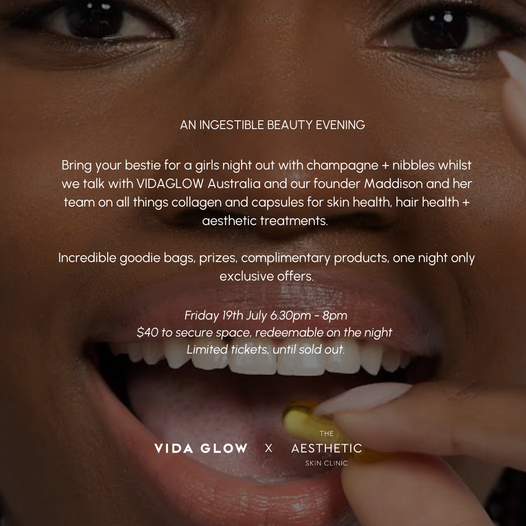 An Ingestible Beauty Evening: Vida Glow X The Aesthetic Skin Clinic ...